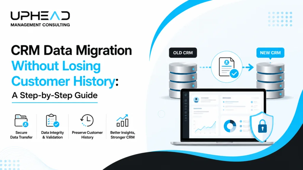 CRM Data Migration Without Losing Customer History